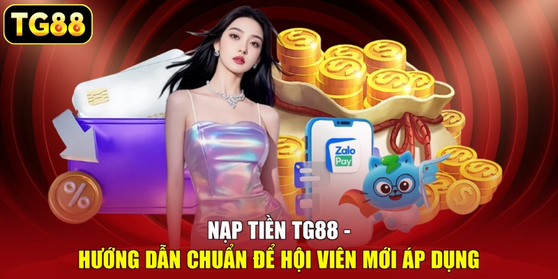 nạp tiền TG88